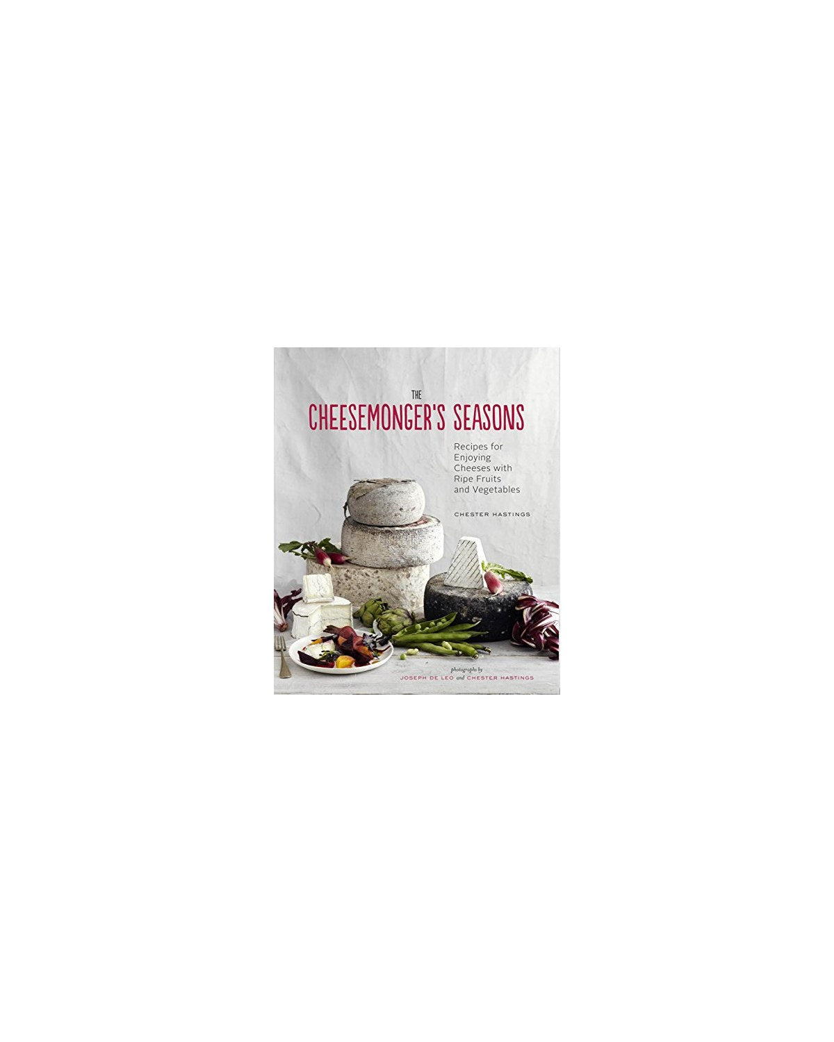 The Cheesemonger's Seasons by Chester Hastings